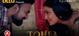 Tohfa Part 1 (2023) S01 Hindi Ullu Originals Hot Web Series WEB-DL 1080p 720p Watch Online
