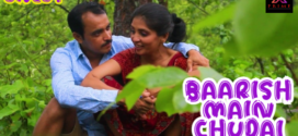 Baarish Main Chudai (2023) UNCUT Hindi XPrime Hot Short Film 1080p Watch Online