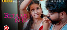 Betaab Ishq Part 2 (2023) S01 Hindi Ullu Originals Hot Web Series WEB-DL 1080p Watch Online