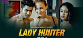 Lady Hunter (2023) S01E05-06 Hindi WowEntertainment Hot Web Series 1080p Watch Online