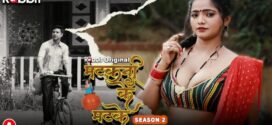 Matkani Ke Matke (2023) S02E03-04 Hindi RabbitMovies Hot Web Series 720p Watch Online