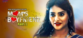 Moms Boyfriend (2023) S01E03-04 Hindi WowEntertainment Hot Web Series 720p Watch Online