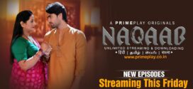Naqaab (2023) S01E04-07 Hindi PrimePlay Hot Web Series 720p Watch Online