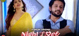 Night Love (2023) S01E01 Hindi Kangan Hot Web Series 1080p Watch Online