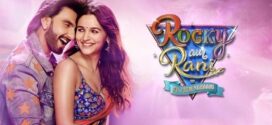 Rocky Aur Rani Ki Prem Kahani (2023) Hindi HQ S-Print x264 AAC 1080p 720p 480p Download