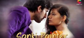 Sanki Painter (2023) S01E02 Hindi Cineprime Hot Web Series 1080p Watch Online