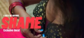 Shame (2023) UNCUT Hindi HotX Short Film 1080p Watch Online