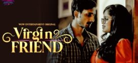 Virgin Friend (2023) S01E03 Hindi WowEntertainment Hot Web Series 1080p Watch Online