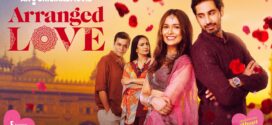 Arranged Love (2023) Hindi WEB-DL H264 AAC 1080p 720p 480p ESub