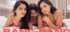 Bang Bang (2023) Hindi Uncut ShowX Hot Short Film 1080p Watch Online