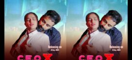 C.E.O X (2023) S01E01 Hindi Uncut Moodx Hot Short Film 1080p Watch Online