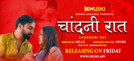 Chandani Rat (2023) Hindi Uncut Chuski Hot Short Film 1080p Watch Online