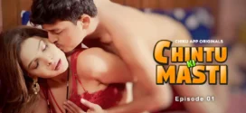 Chintu Ki Masti (2023) S01E01-02 Hindi ChikuApp Hot Web Series 1080p Watch Online