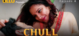 Chull Part 2 (2023) S01 Hindi Ullu Originals Hot Web Series WEB-DL 1080p Watch Online