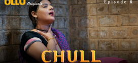 Chull Part 3 (2023) S01 Hindi Ullu Originals Hot Web Series WEB-DL 1080p Watch Online