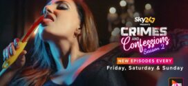 Crimes and Confessions (2023) S02E06 Hindi Alt Hot Web Series 1080p Watch Online