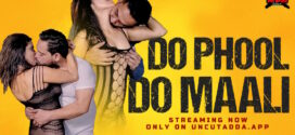 Do Phool Do Maali (2023) S01E01 Hindi UncutAdda Hot Web Series 1080p Watch Online