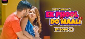Ek Phool Do Maali (2023) S01E01-02 Hindi Voovi Hot Web Series 1080p Watch Online