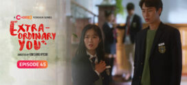 Extraordinary You (2023) S01E43-45 Bengali Dubbed ORG Web Series WEB-DL H264 AAC 1080p 720p 480p Download