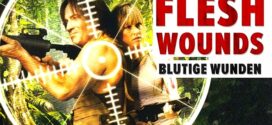 Flesh Wounds (2011) Dual Audio Hindi ORG BluRay x264 AAC 720p 480p ESub