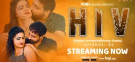 Hiv (2023) S01E02 Hindi Uncut Fugi Hot Web Series 1080p Watch Online
