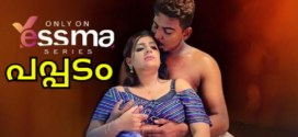 Pappadddam (2023) S01E01 Malayalam Yessma Hot Web Series 1080p Watch Online