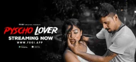 Psycho Lover (2023) Hindi Uncut Fugi Hot Short Film 1080p Watch Online