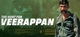 The Hunt for Veerappan (2023) S01 Hindi NF Web Series WEB-DL H264 AAC 1080p 720p 480p ESub