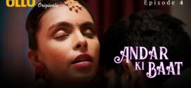 Andar Ki Baat Part 1 (2023) Hindi Ullu Hot Web Series WEB-DL 1080p Watch Online