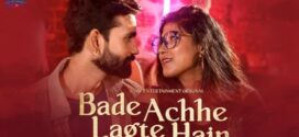 Bade Acche Lagte Hai (2023) S01E01-02 Hindi WowEntertainment Hot Web Series 1080p Watch Online