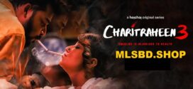 Charitraheen (2020) S03 Complete Bengali Hoichoi Web Series WEB-DL 720p 480p Download