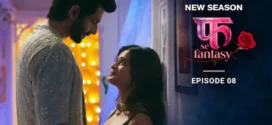 Fuh se Fantasy (2023) S02E08 Hindi JC Hot Web Series WEB-DL H264 AAC 1080p 720p ESub