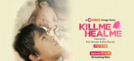 Kill Me Heal Me (2023) S01E31-33 Bengali Dubbed ORG Chorki WEB-DL H264 AAC 1080p 720p Download