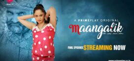 Maangalik (2023) S01E05-07 Hindi PrimePlay Hot Web Series 1080p Watch Online