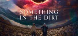Something in the Dirt (2022) Dual Audio Hindi ORG BluRay x264 AAC 1080p 720p 480p ESub