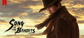Song of the Bandits (2023) S01 Dual Audio Hindi ORG NF WEB-DL H264 AAC 1080p 720p 480p ESub