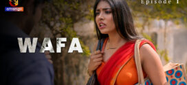 Wafa Part 1 (2023) S01 Hindi Atrangii Hot Web Series 1080p Watch Online