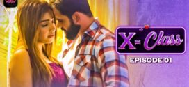 X Class (2023) S01E01-02 Hindi Voovi Hot Web Series 1080p Watch Online