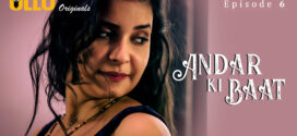 Andar Ki Baat Part 2 (2023) Hindi Ullu Hot Web Series WEB-DL 1080p Watch Online