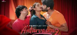 Antarvasna (2023) S02E08-10 Hindi PrimePlay Hot Web Series 1080p Watch Online