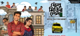 Felu Mitter Lane (2023) S01 Bengali PlatForm8 WEB-DL H264 AAC 1080p 720p 480p Download
