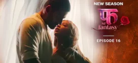 Fuh se Fantasy (2023) S02E17 Hindi JC Hot Web Series WEB-DL H264 AAC 1080p 720p ESub