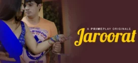 Jaroorat (2023) Hindi PrimePlay Hot Short Film 1080p Watch Online
