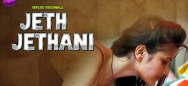 Jeth Jethani (2023) Hindi 18Plus Short Film 1080p Watch Online