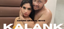 Kalank (2023) Hindi Uncut ShowX Hot Short Film 1080p Watch Online