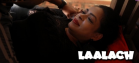 Laalach (2023) Hindi 18Plus Short Film 1080p Watch Online