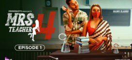 Mrs Teacher (2023) S04E03 Hindi PrimeShots Hot Web Series 1080p Watch Online