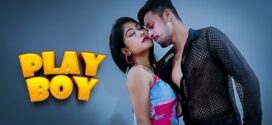 Play Boy (2023) Hindi Uncut Kotha Hot Short Film 720p Watch Online