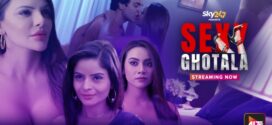Sexy Ghotala (2023) S01E01-03 Hindi Alt Hot Web Series 1080p Watch Online