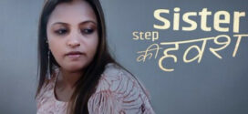 Step Sister Ki Havash (2023) Hindi KothaApp Hot Short Film 720p Watch Online